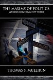 The Maxims of Politics The Maxims of Politics