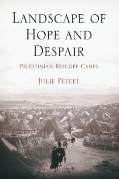 Landscape of Hope and Despair - Peteet, Julie