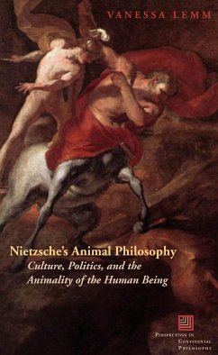 Nietzsche's Animal Philosophy - Lemm, Vanessa