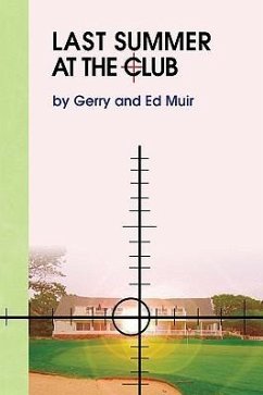 Last Summer at the Club - Gerry and Ed Muir, And Ed Muir; Gerry and Ed Muir