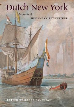 Dutch New York: The Roots of Hudson Valley Culture - Hudson River Museum