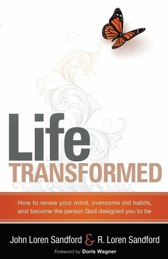 Life Transformed - Sandford, John Loren; Sandford, R Loren
