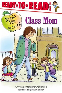 Class Mom: Ready-To-Read Level 1 - Mcnamara, Margaret