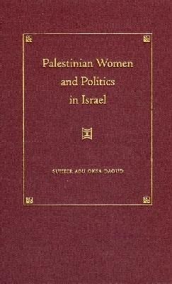 Palestinian Women and Politics in Israel