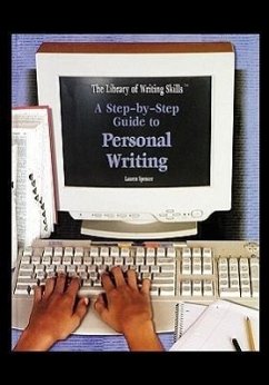 A Step-By-Step Guide to Personal Writing - Spencer, Lauren