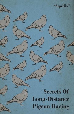 Secrets of Long-Distance Pigeon Racing - Squills