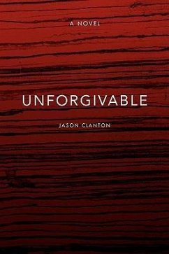 Unforgivable - Clanton, Jason