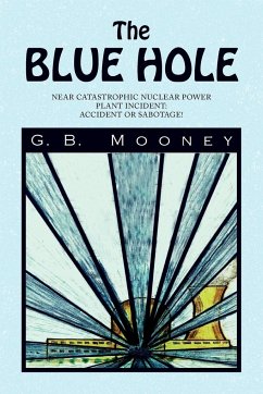 The Blue Hole - Mooney, G. B.