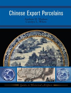 Chinese Export Porcelains - Madsen, Andrew D; White, Carolyn