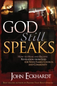 God Still Speaks - Eckhardt, John