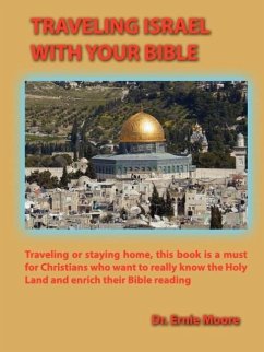 Traveling Israel With Your Bible - Moore, Ernie