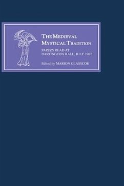 The Medieval Mystical Tradition in England IV: The Exeter Symposium IV: Papers Read at Dartington Hall, July 1987 - Glasscoe, Marion (ed.)