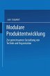 Modulare Produktentwicklung - Bild 1