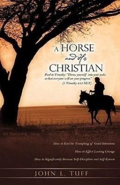 A Horse and His Christian - Tuff, John L.