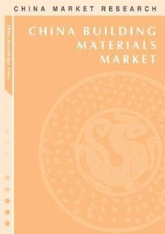 China Building Materials Market: Market Research Reports - China Knowledge Press