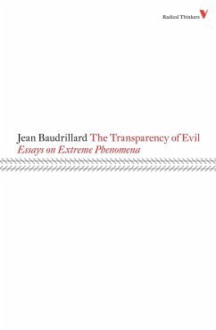 The Transparency of Evil: Essays on Extreme Phenomena - Baudrillard, Jean