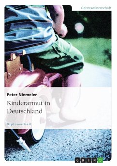 Kinderarmut in Deutschland - Niemeier, Peter