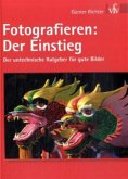 Fotografieren: Der Einstieg