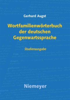 Wortfamilienwörterbuch der deutschen Gegenwartssprache - Augst, Gerhard