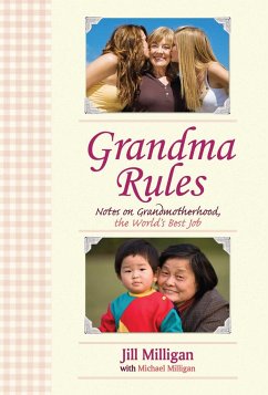 Grandma Rules - Milligan, Jill; Milligan, Michael