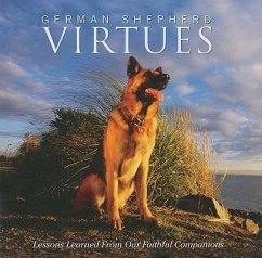 German Shepherd Virtues: Lessons Learned from Our Faithful Companions