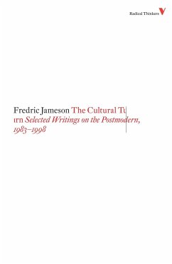 The Cultural Turn: Selected Writings on the Postmodern, 1983-1998 - Jameson, Fredric