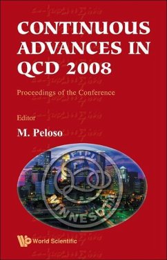 Continuous Advances in QCD 2008 - Proceedings of the Conference