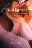 High Desert: A Journey of Survival and Hope