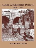 Labor and Industry in Iran, 1850-1941