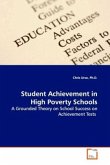 Student Achievement in High Poverty Schools