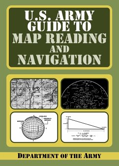 U.S. Army Guide to Map Reading and Navigation - U S Department of the Army