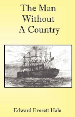 The Man Without a Country - Hale, Edward Everett