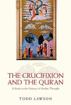 The Crucifixion and the Qur'an - Lawson, Todd