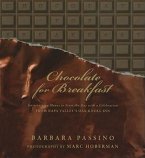 Chocolate for Breakfast: Entertaining Menus to Start the Day with a Celebration from Napa Valley's Oak Knoll Inn