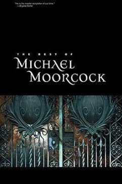 The Best of Michael Moorcock - Moorcock, Michael