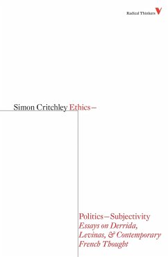 Ethics-Politics-Subjectivity: Essays on Derrida, Levinas & Contemporary French Thought - Critchley, Simon