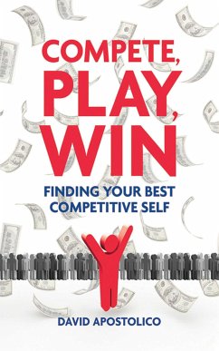 Compete, Play, Win - Apostolico, David