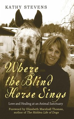 Where the Blind Horse Sings - Stevens, Kathy; Thomas, Elizabeth Marshall