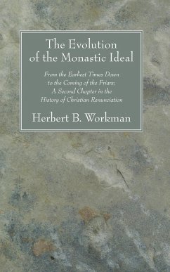 The Evolution of the Monastic Ideal