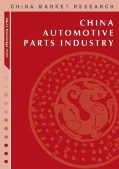 China Automotive Parts Industry: Market Research Reports - China Knowledge Press