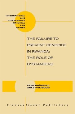 The Failure to Prevent Genocide in Rwanda - Grünfeld, Fred; Huijboom, Anke