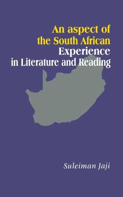 An Aspect of the South African Experience in Literature and Reading - Jaji, Suleiman