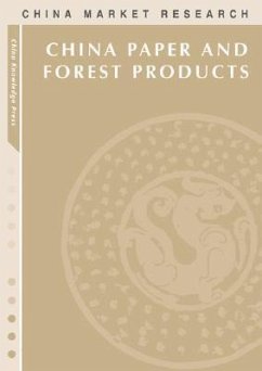 China Paper and Forest Products: Market Research Report - China Knowledge Press