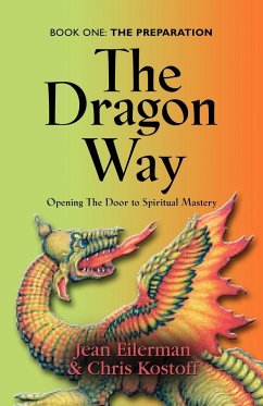 THE DRAGON WAY - Eilerman, Jean; Kostoff, Christin