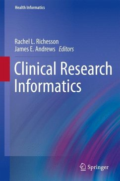 Clinical Research Informatics - Richesson, Rachel L. / Andrews, James E. (Hrsg.)