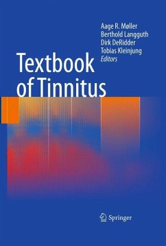 Textbook of Tinnitus - Møller, Aage R. / Langguth, Berthold / DeRidder, Dirk et al. (Hrsg.)