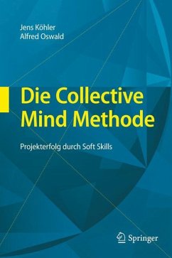 Die Collective Mind Methode - Köhler, Jens;Oswald, Alfred