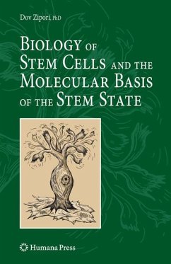 Biology of Stem Cells and the Molecular Basis of the Stem State - Zipori, Dov