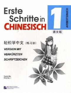 Arbeitsbuch / Erste Schritte in Chinesisch 1