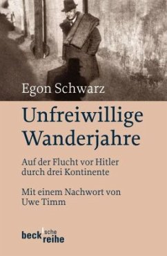 Unfreiwillige Wanderjahre - Schwarz, Egon
